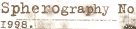 Spherography No.1
